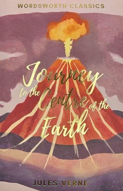 Journey to the Centre of the Earth. Wordsworth Classics wer. angielska