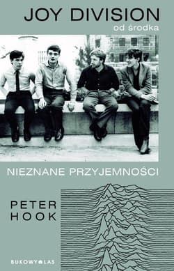 Joy Division od środka. Nieznane przyjemności