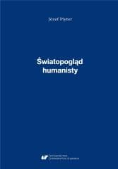 Józef Pieter. Światopogląd humanisty - red. Ewa Pieter-Kania