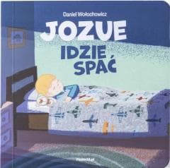 Jozue idzie spać - Daniel Wołochowicz