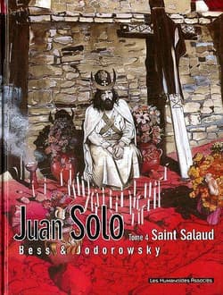 Juan Solo Tom 3/4 Ciało i Trąd / Święty Łajdak - Alejandro Jodorowsky, Bess Georges