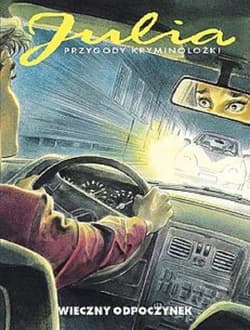 Julia Przygody kryminolożki Wieczny odpoczynek - Berardi Giancarlo