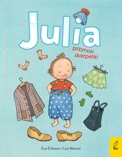 Julia przynosi skarpetki - Eva Eriksson