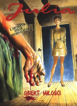 Julia Z archiwum spraw kryminalnych 2 Obiekt miłości - Vannini Luca, Berardi Giancarlo