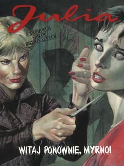 Julia Z archiwum spraw kryminalnych 4 Witaj ponownie Myrno - Laura Zuccheri, Berardi Giancarlo