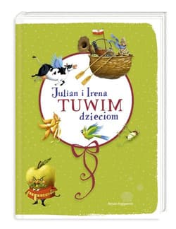 Julian i Irena Tuwim dzieciom - Julian  Tuwim, Irena Tuwim