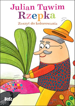 Julian Tuwim Rzepka. Zeszyt do kolorowania - Julian  Tuwim