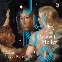 Juno - audiobook - Anna  Dziewit-Meller