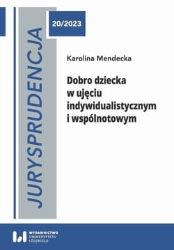 Jurysprudencja 20. Dobro dziecka w ujęciu...