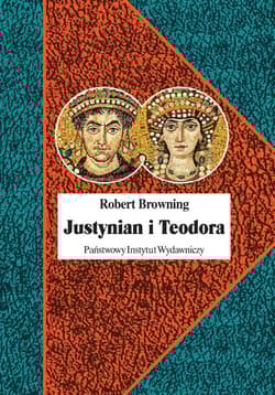 Justynian i Teodora - Robert Browning