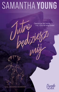 Jutro będziesz mój - Samantha Young