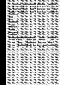 Jutro jest teraz - Opracowanie Zbiorowe