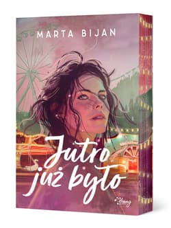 Jutro już było - Marta Bijan