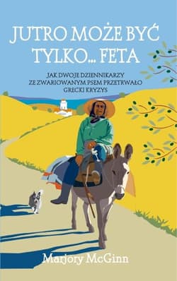 Jutro może być tylko... Feta