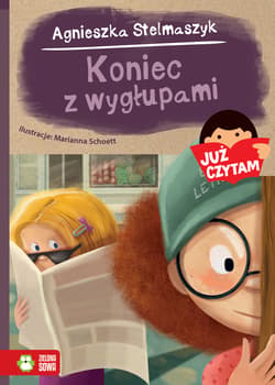 Już czytam Koniec z wygłupami! - Agnieszka Stelmaszyk