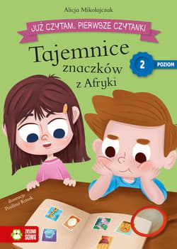 Już czytam Pierwsze czytanki Poziom 2 Tajemnice znaczków z Afryki - Alicja Mikołajczak