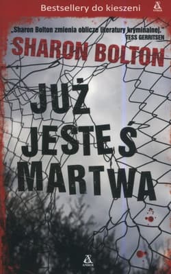 Już jesteś martwa - Sharon Bolton