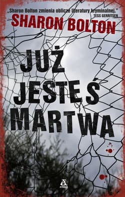 Już jesteś martwa - Sharon Bolton