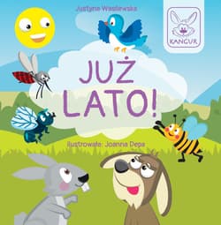 Już lato! - Justyna Wasilewska