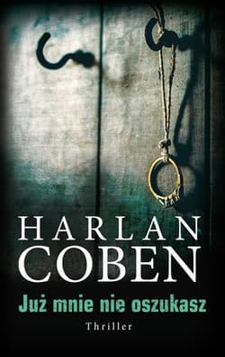 Już mnie nie oszukasz - Harlan Coben
