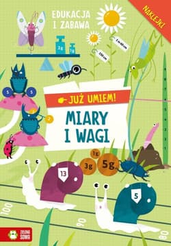 Już umiem! Miary i wagi - Opracowanie Zbiorowe