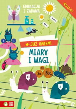 Już umiem! Miary i wagi - Opracowanie Zbiorowe