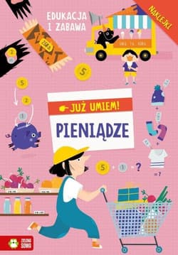 Już umiem! Pieniądze - Opracowanie Zbiorowe