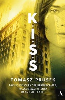 K.I.S.S - Tomasz Prusek