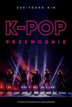 K-pop. Przewodnik - Suk-Young Kim