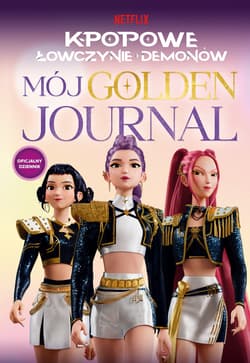 K-popowe łowczynie demonów. Mój golden journal. Oficjalny dziennik - ebook - Random House