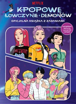 K-popowe łowczynie demonów. Oficjalna książka z zadaniami - Random House