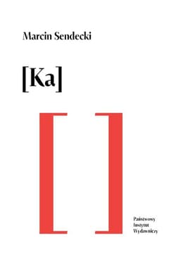 Ka - Marcin Sendecki