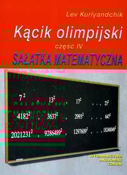Kącik olimpijski Część 4 Sałatka matematyczna - Lev Kurlyandchik