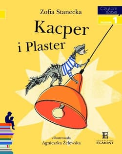 Kacper i Plaster Czytam sobie Poziom 1 - Zofia Stanecka