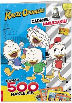 KACZE OPOWIEŚCI Zadanie naklejanie! LAS-49 - Opracowanie Zbiorowe