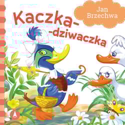 Kaczka-dziwaczka - Kazimierz Wasilewski, Jan  Brzechwa