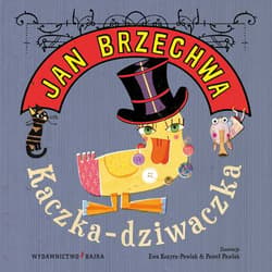 Kaczka-dziwaczka - Jan  Brzechwa