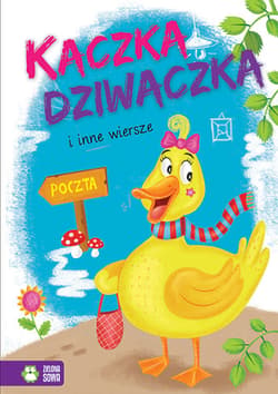 Kaczka dziwaczka i inne wiersze - Opracowanie Zbiorowe