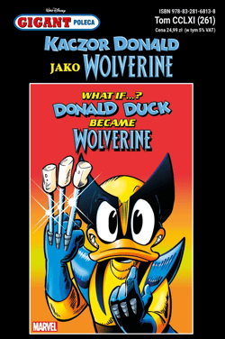 Kaczor Donald jako Wolverine. Gigant Poleca. Tom 4/2025 - null null, Opracowanie Zbiorowe