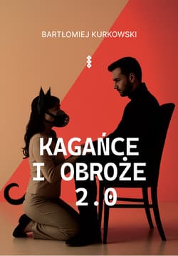 Kagańce i obroże 2.0 - Bartłomiej Kurkowski