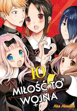KAGUYA-SAMA Miłość to wojna. Tom 10 - Aka  Akasaka