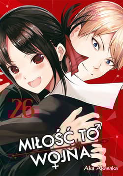 KAGUYA-SAMA Miłość to wojna. Tom 26 - Aka  Akasaka