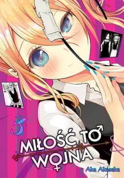 KAGUYA-SAMA Miłość to wojna. Tom 3 - Aka  Akasaka