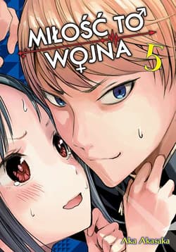 KAGUYA-SAMA Miłość to wojna. Tom 5 - Aka  Akasaka