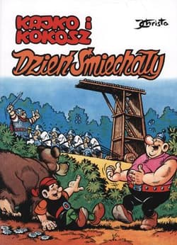Kajko i Kokosz Dzień Śmiechały - Janusz Christa
