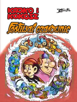 Kajko i Kokosz. Festiwal czarownic - Janusz Christa