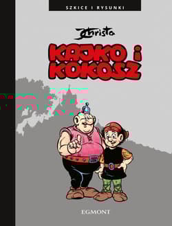 Kajko i Kokosz. Szkice i rysunki - Janusz Christa