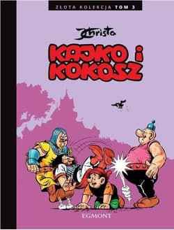 Kajko i Kokosz. Złota kolekcja T.3 - Janusz Christa