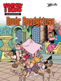 Kajtek i Koko w Kosmosie Tom 6 Dwór Apodyktusa