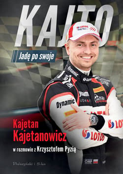 Kajto. Jadę po swoje - ebook - Kajetan Kajetanowicz